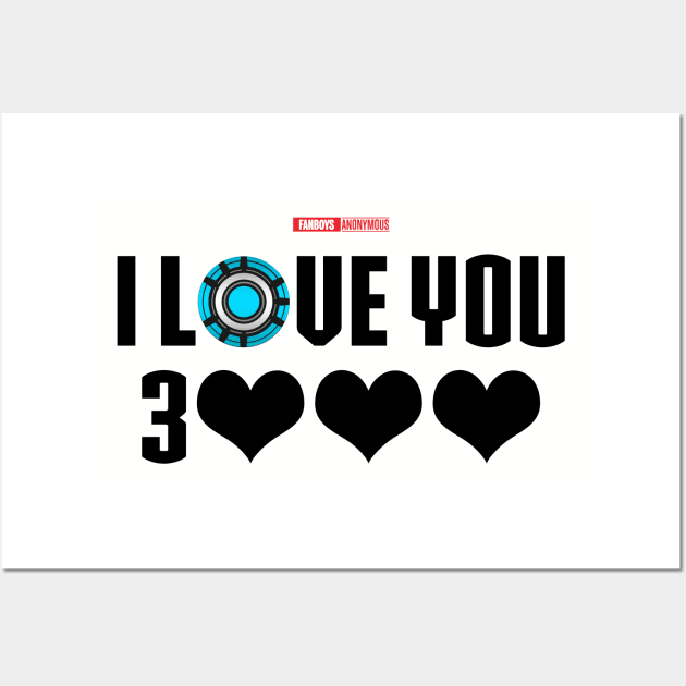 I Love You 3000 v6 (black) Wall Art by Fanboys Anonymous